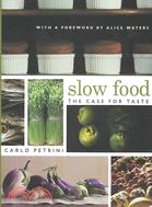 Slow Food ─ The Case for Taste