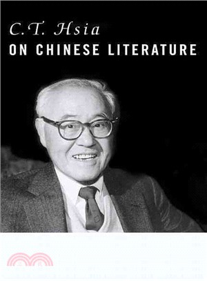 C.T. Hsia on Chinese Literature