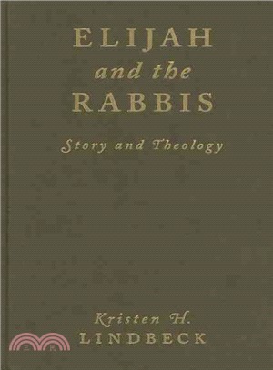 Elijah and the Rabbis: Story and Theology