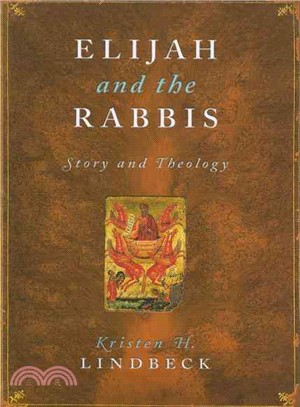Elijah and the Rabbis ─ Story and Theology