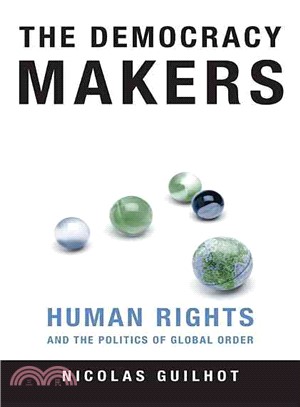 The Democracy Makers ─ Human Rights And International Order