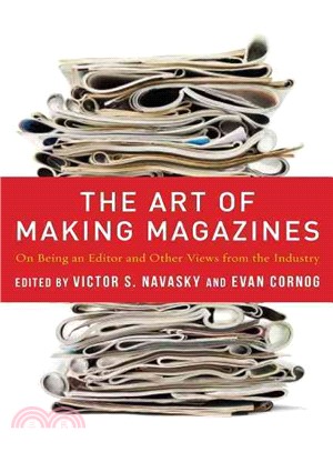 The Art of Making Magazines—On Being an Editor and Other Views from the Industry