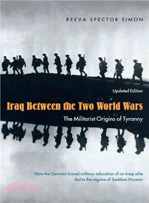 Iraq Between the Two World Wars ― The Militarist Origins of Tyranny