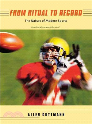 From Ritual to Record ─ The Nature of Modern Sports