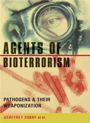 Agents of Bioterrorism ─ Pathogens and Their Weaponization