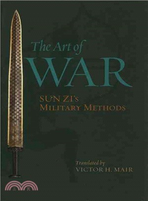 The Art of War ─ Sun Zi's Military Methods