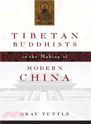 Tibetan Buddhists In The Making Of Modern China