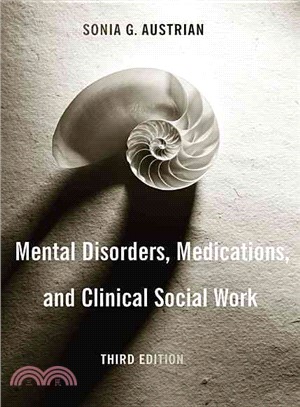 Mental Disorders, Medications, And Clinical Social Work