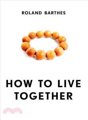 How to Live Together—Novelistic Simulations of Some Everyday Spaces