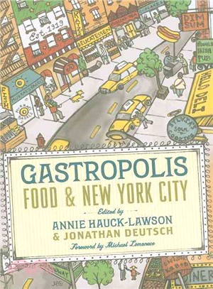 Gastropolis ─ Food and New York City