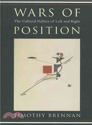 Wars of Position ─ The Cultural Politics of Left and Right