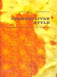 Cosmopolitan Style ─ Modernism Beyond the Nation