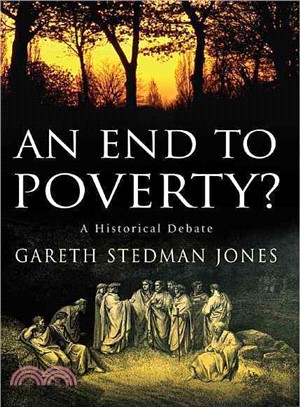 An End to Poverty? ─ A Historical Debate