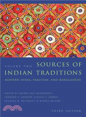 Sources of Indian Traditions ─ Modern India, Pakistan, and Bangladesh