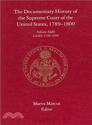 The Documentary History of the Supreme Court of the United States, 1789 - 1800 ― Cases 1798 - 1800