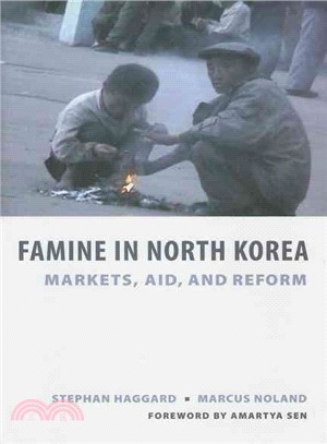 Famine in North Korea: Markets, Aid, and Reform