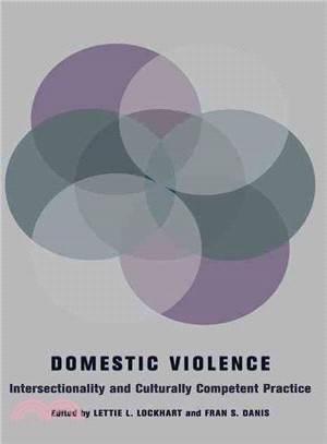 Domestic Violence: Intersectionality and Culturally Competent Practice