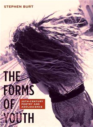 The Forms of Youth ─ Twentieth-Century Poetry and Adolescence