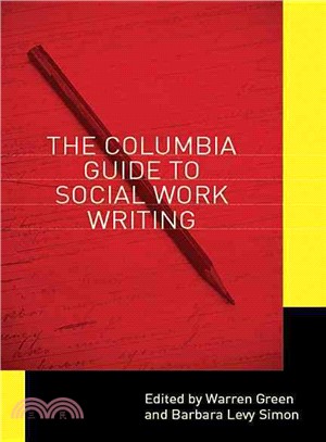 The Columbia Guide to Social Work Writing