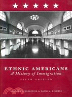 Ethnic Americans ─ A History of Immigration