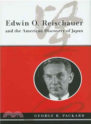 Edwin O. Reischauer and the ...