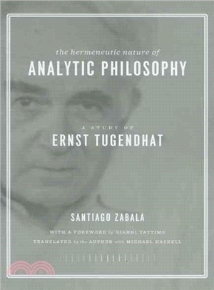 The Hermeneutic Nature of Analytic Philosophy ― A Study of Ernst Tugendhat