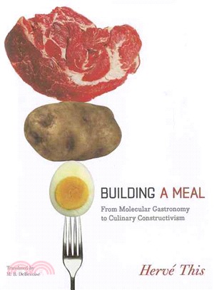 Building a Meal ─ From Molecular Gastronomy to Culinary Constructivism