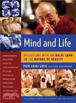 Mind and Life ─ Discussions With the Dalai Lama on the Nature of Reality