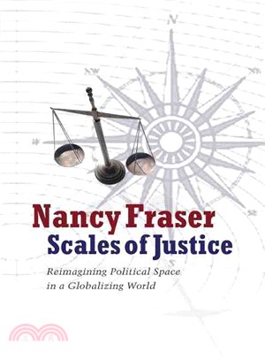 Scales of Justice ─ Reimagining Political Space in a Globalizing World