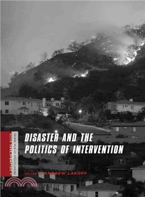 Disaster and the Politics of Intervention