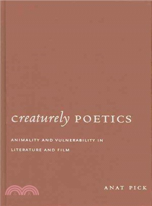 Creaturely Poetics ─ Animality and Vulnerability in Literature and Film