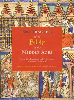 The Practice of the Bible in the Middle Ages