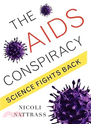 The AIDS Conspiracy ─ Science Fights Back