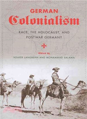 German Colonialism ─ Race, the Holocaust, and Postwar Germany