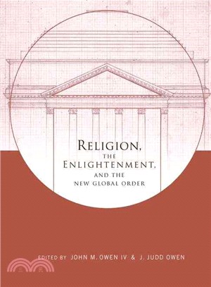 Religion, the Enlightenment, and the New Global Order