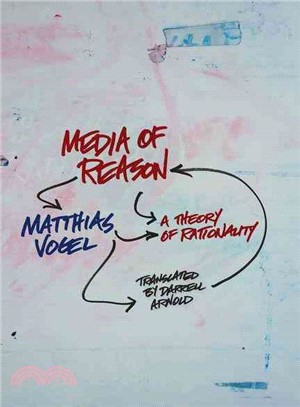 Media of Reason—A Theory of Rationality