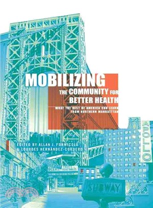 Mobilizing the Community for Better Health: What the Rest of America Can Learn from Northern Manhattan