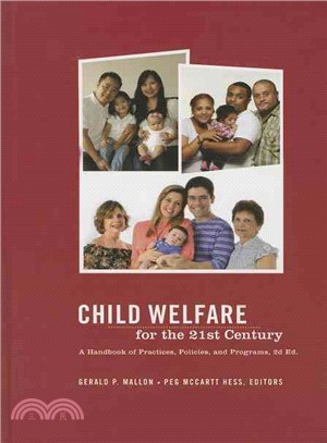 Child Welfare for the Twenty-First Century ─ A Handbook of Practices, Policies, and Programs
