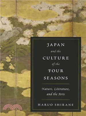 Japan and the Culture of the Four Seasons ─ Nature, Literature, and the Arts