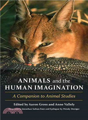 Animals and the Human Imagination ─ A Companion to Animal Studies