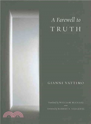 A Farewell to Truth