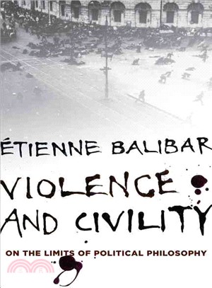Violence and Civility ─ On the Limits of Political Philosophy