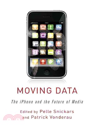 Moving Data ─ The Iphone and the Future of Media
