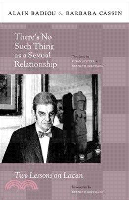 There's No Such Thing As a Sexual Relationship ─ Two Lessons on Lacan