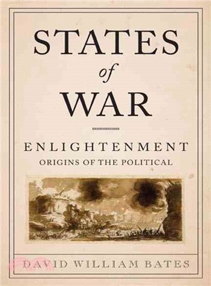 States of War ─ Enlightenment Origins of the Political