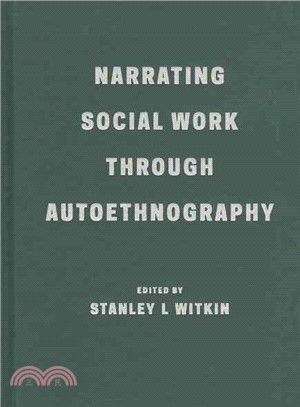 Narrating social work through autoethnography /