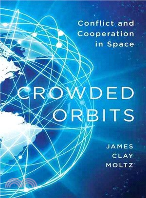 Crowded Orbits ─ Conflict and Cooperation in Space