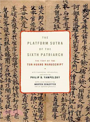 The Platform Sutra of the Sixth Patriarch ─ The Text of the Tun-huang Manuscript