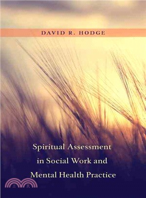 Spiritual Assessment in Social Work and Mental Health Practice