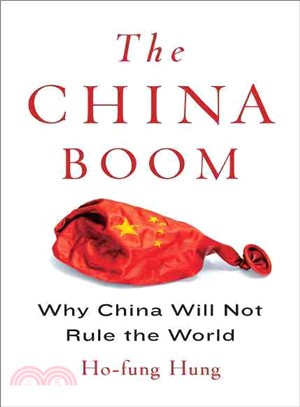 The China boom :why China will not rule the world /